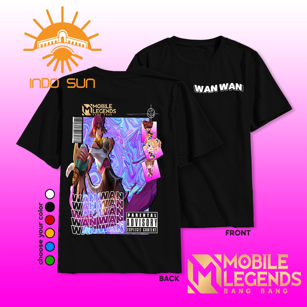 KAOS MOBILE LEGENDS HERO WAN WAN - KAOS MOBILE LEGENDS TERBARU - KAOS MOBILE LEGENDS KEREN - TSHIRT 
