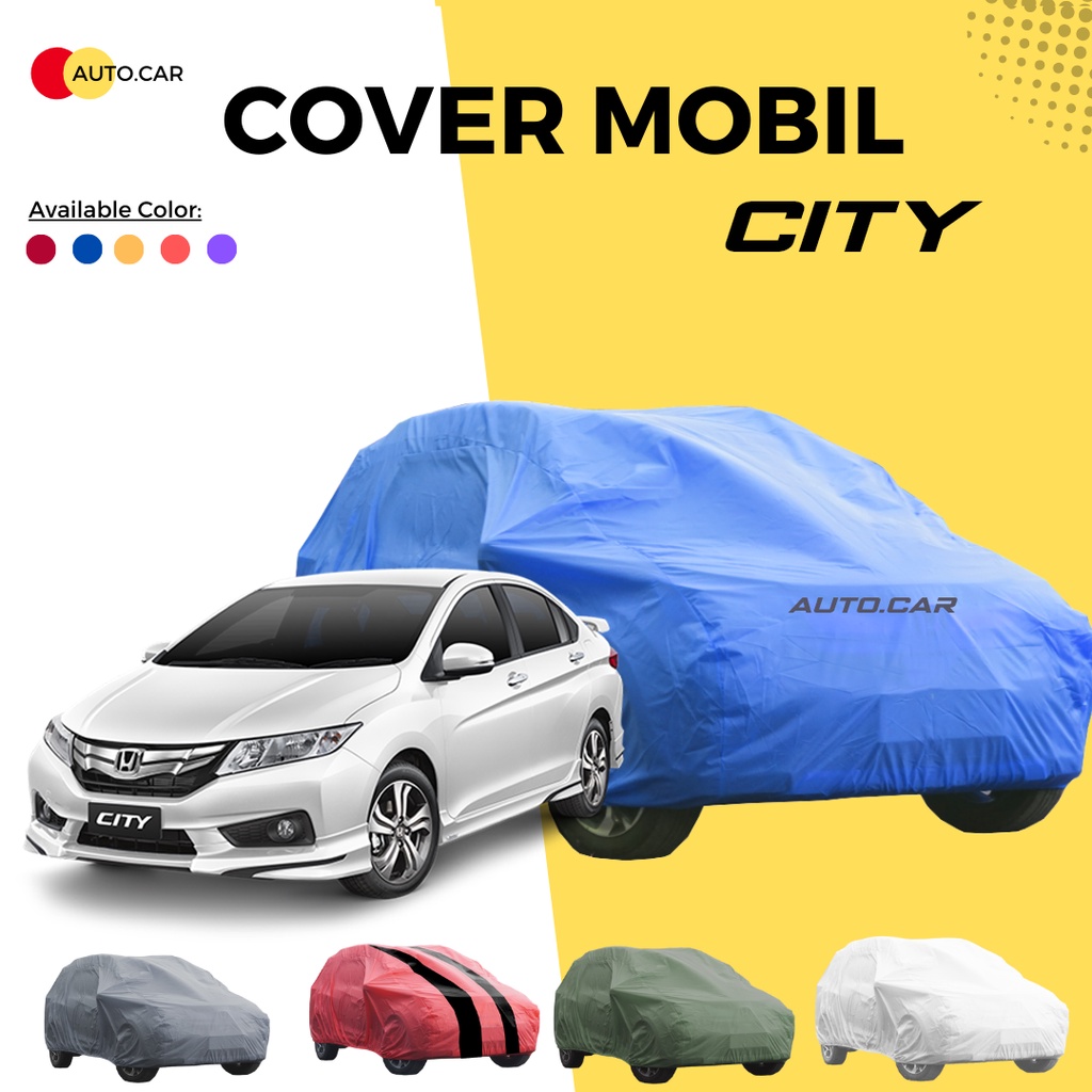 Body Cover Mobil city Sarung Mobil city honda city sedan city/city z/city hb/city hatchback/city lama/new city/all new city/vios/vios gen 1/vios gen 2/vios gen 3/vios gen 4/vios lama/vios limo/brio/agya/ayla/brio rs