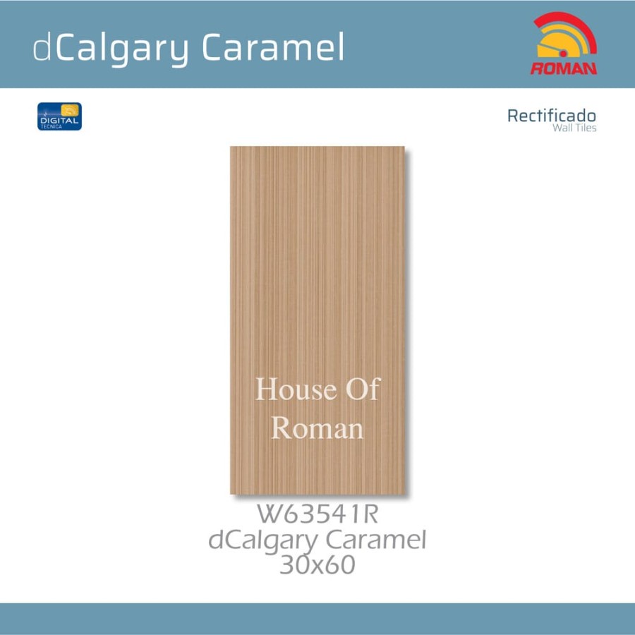 ROMAN KERAMIK DCALGARY CARAMEL 30X60R W63541R (ROMAN HOUSE OF ROMAN)