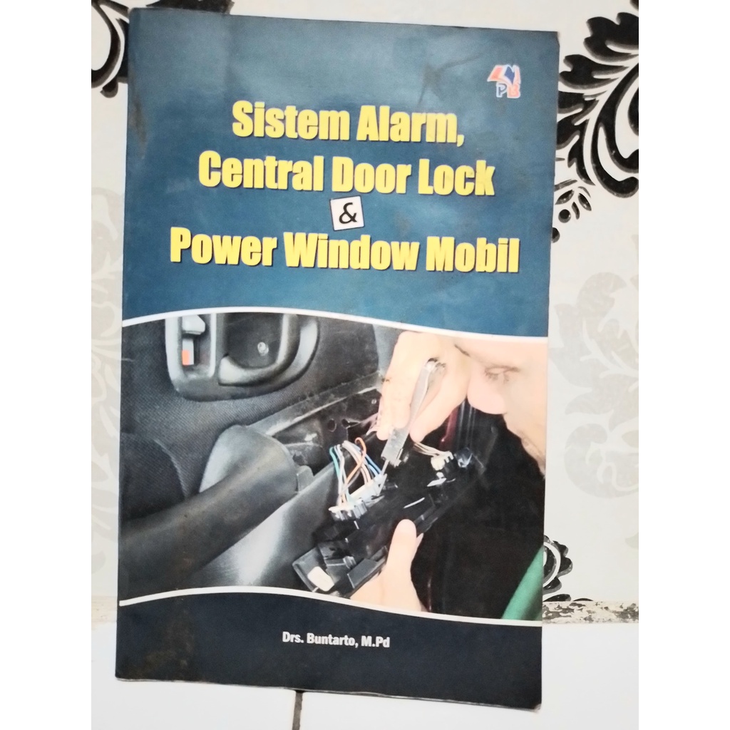 SISTEM ALARM , CENTRAL DOOR LOCK & POWER WINDOW MOBIL