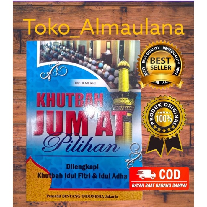 Buku Khutbah Jum'at Dilengkapi Khutbah Idul fitri dan Idul Adha