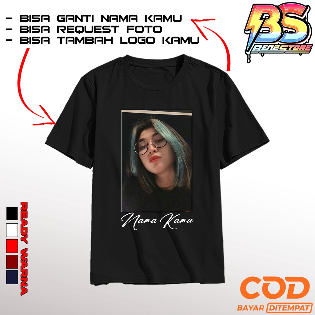 KAOS CUSTOM FOTO BISA REQUEST NAMA - KAOS SABLON DTF - KAOS CUSTOM - KAOS FOTO - KAOS PRIA DAN WANIT
