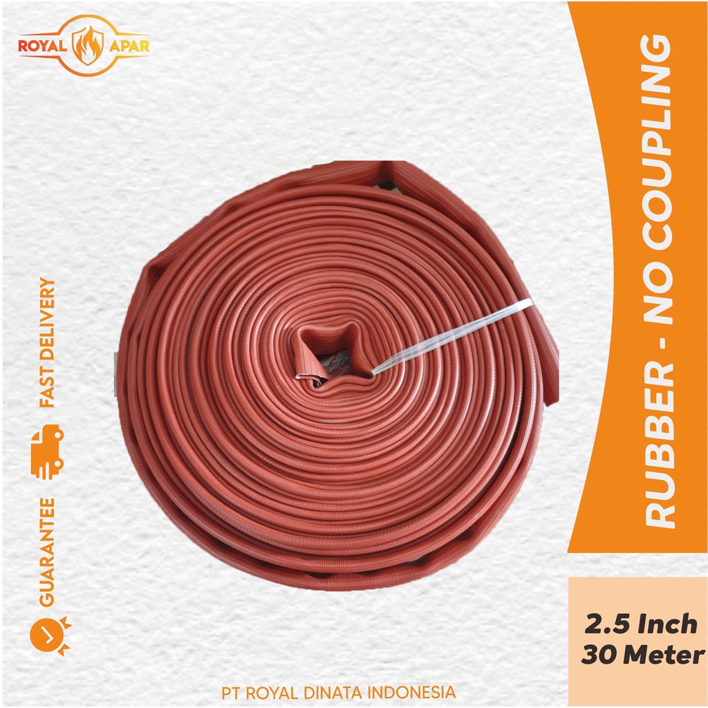 Rubber Fire Hose 2.5 Inch x 30 m  Selang Pemadam