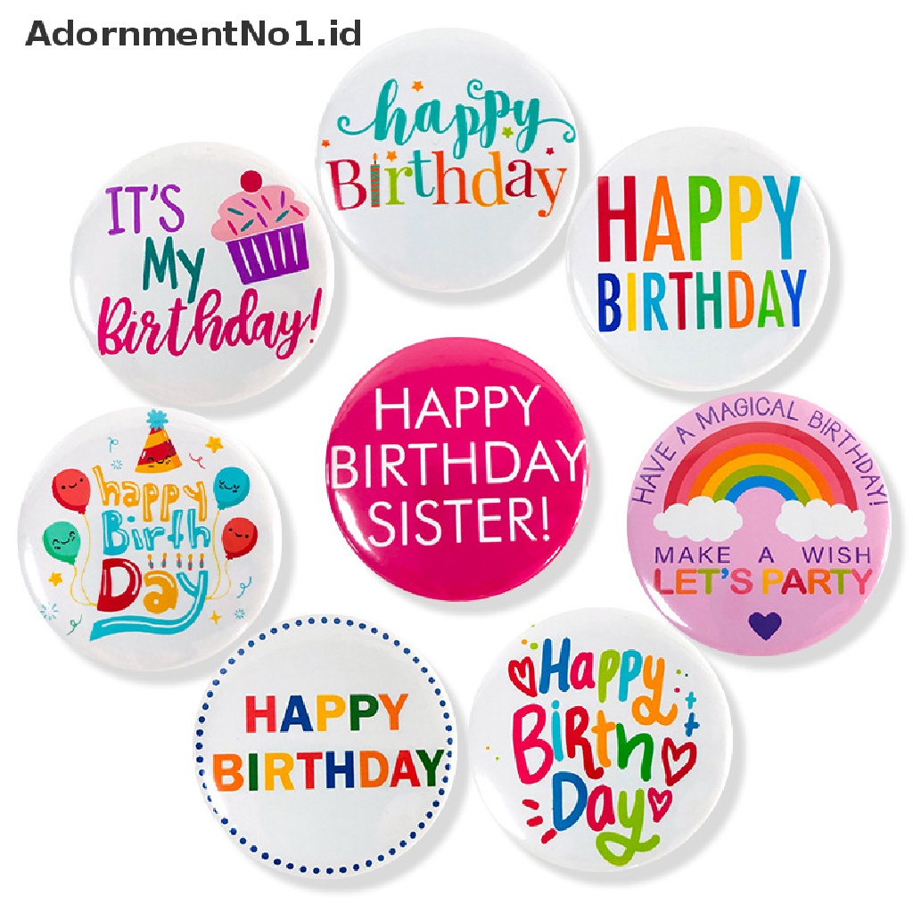 [AdornmentNo1] Happy Birthday Badge Bros Pin Button Badge Berbagai Pola Birthday Party Badge Ulang Tahun Kekinian Dekorasi Pesta [ID]