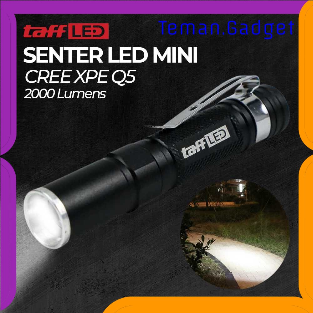 TG-SNT TaffLED Senter LED Mini  XPE Q5 2000 Lumens - Mini 864