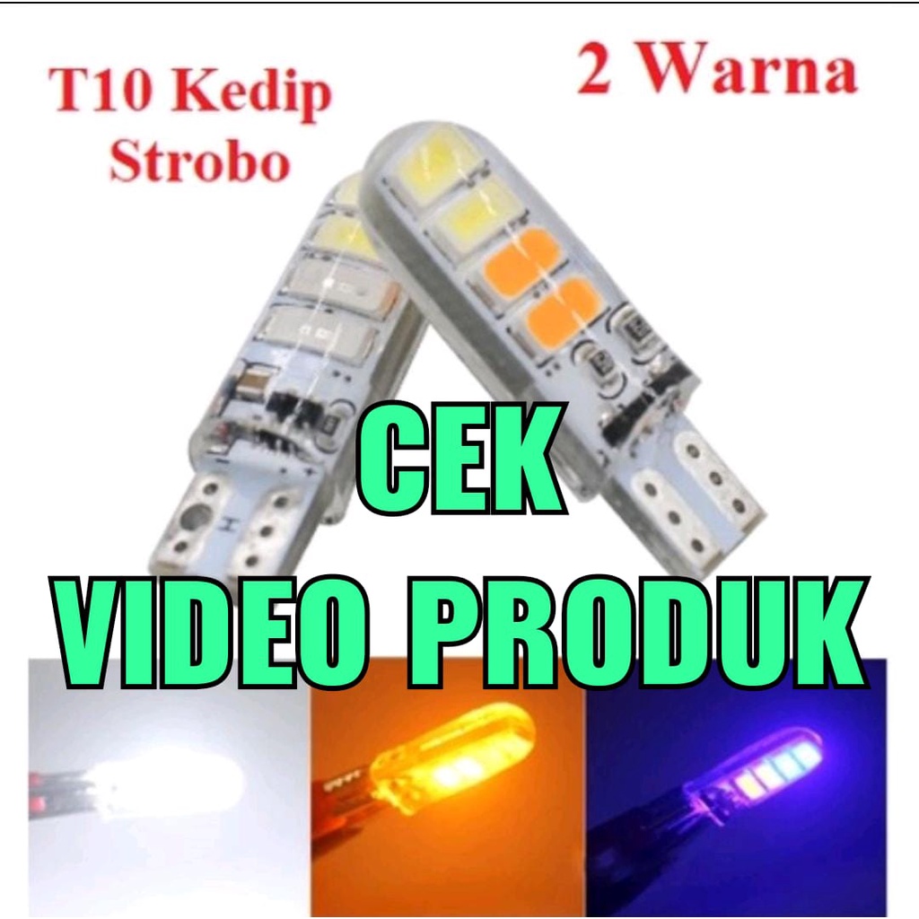 TERBARU Led T10  2 WARNA LAMPU KOTA SENJA/SEIN MOTOR MOBIL NYALA KEDIP STR0B0  CRYSTAL (JELLLY)