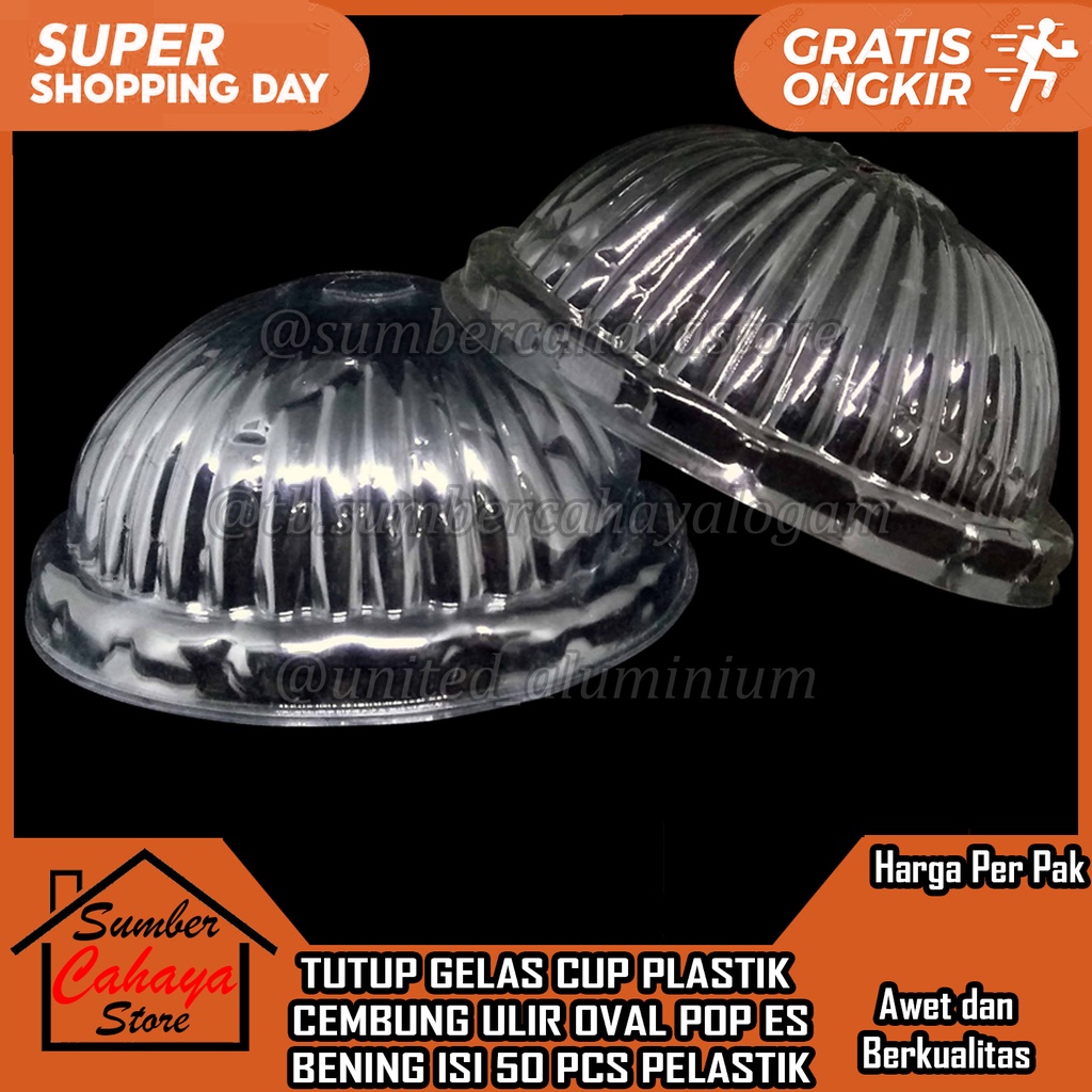 TUTUP GELAS CUP PLASTIK CEMBUNG ULIR OVAL POP ES ICE BENING ISI 50 PCS KEMBANG GELOMBANG OVAL BULAT 