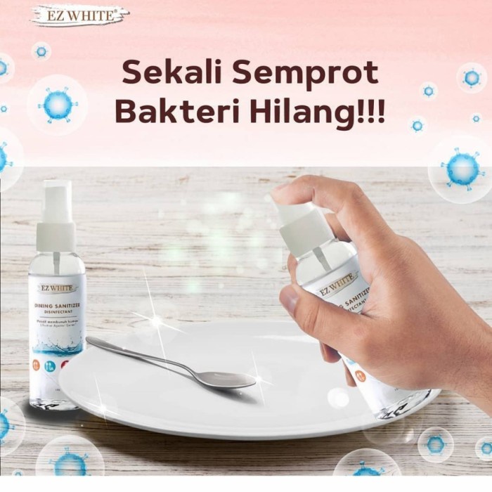 EZ WHITE DINING SANITIZER DISINFECTANT 100ML SANITIZER EZ WHITE
