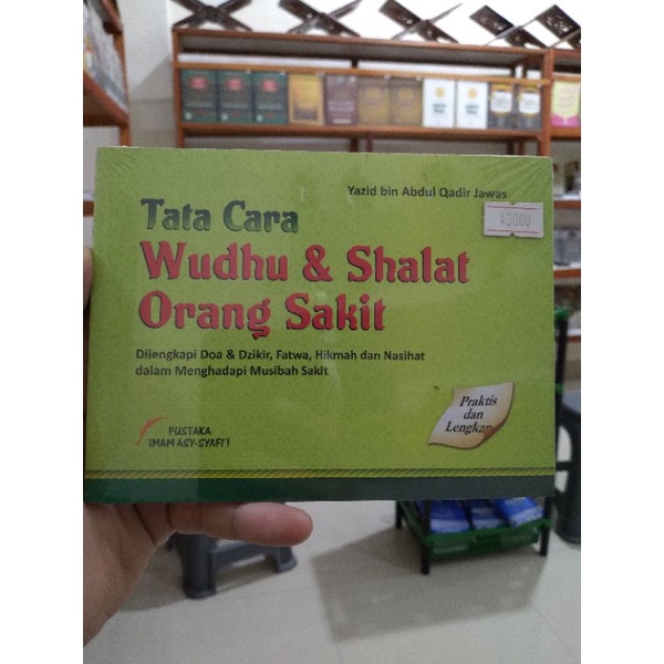 TATA CARA WUDHU DAN SHALAT ORANG SAKIT - BUKU 100% ORIGINAL