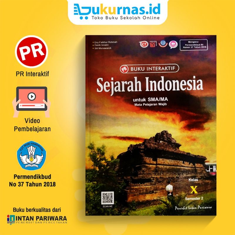 Buku lks pr interaktif sejarah indonesia kelas X, 10 semester 2 tahun 2022 Revisi K13 Intan Pariwara