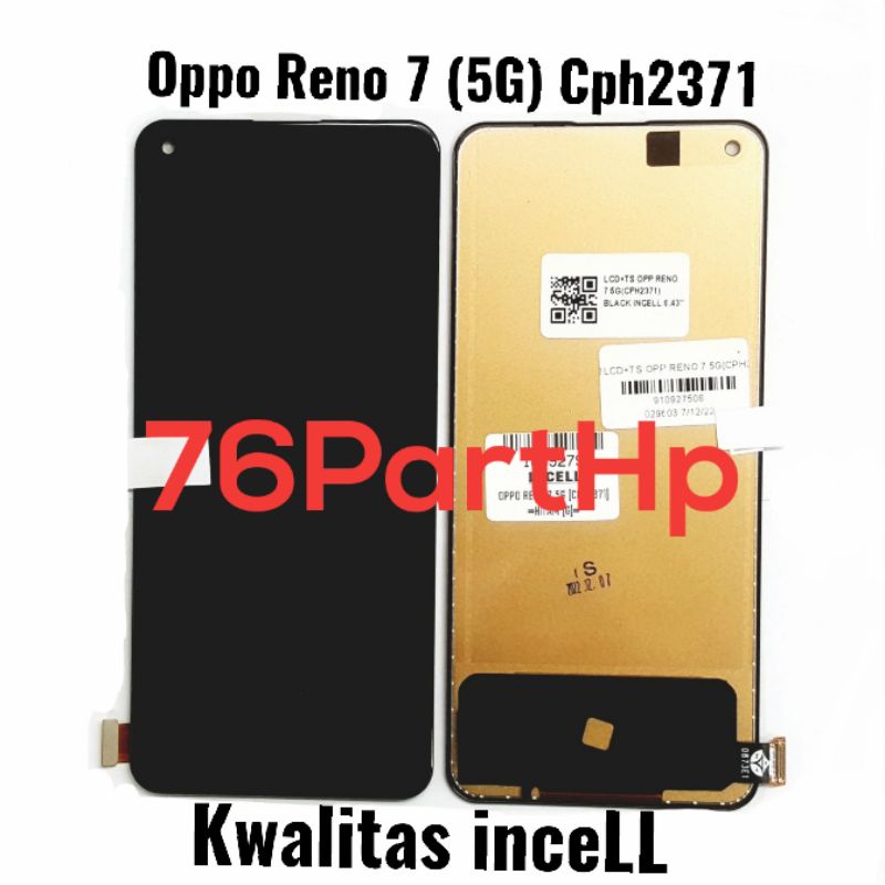 Lcd touchscreen Fullset kwalitas incell Oppo Reno 7 (5G) - CPH2371