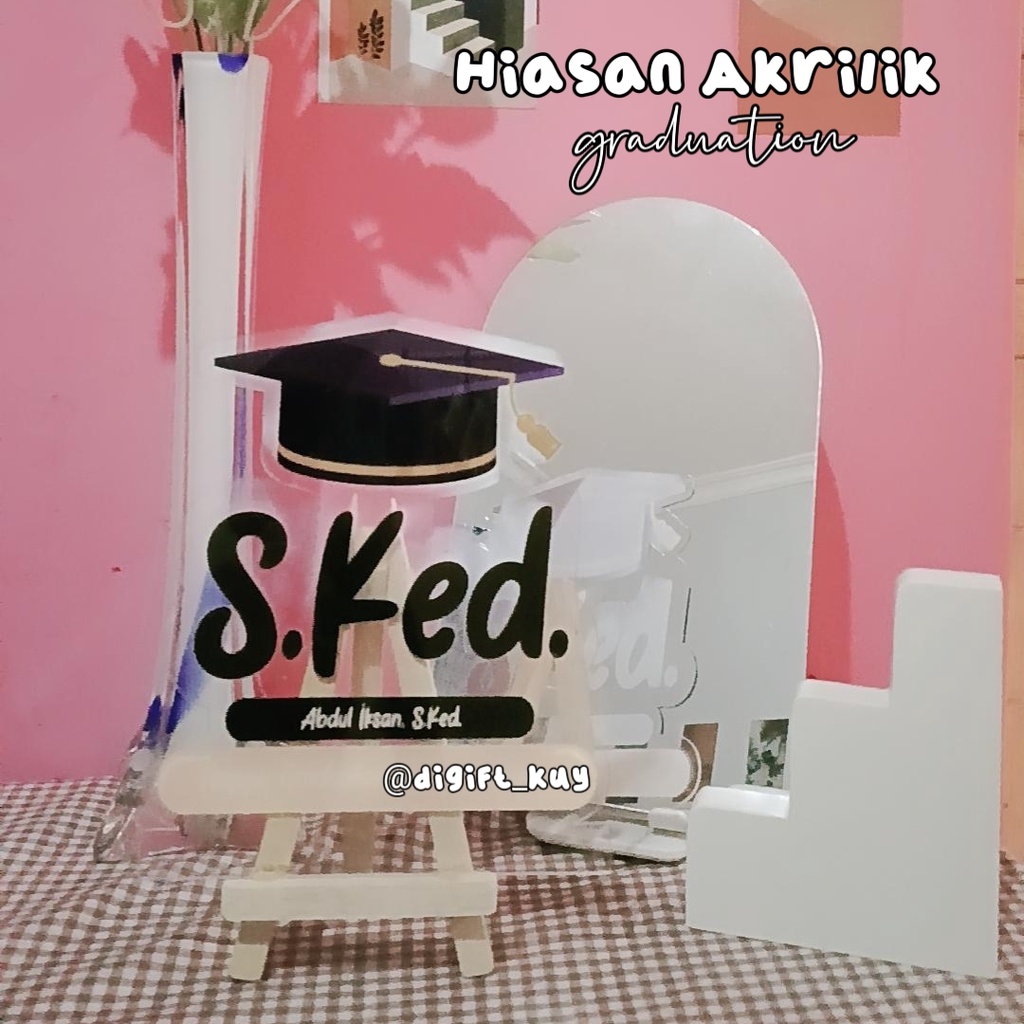Graduation Hiasan Akrilik Gift Custom Hadiah Wisuda