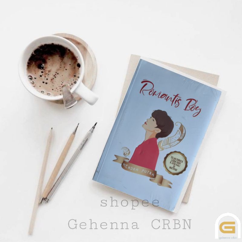 Novel Wattpad ORIGINAL : Romantis Boy by Hendra Putra