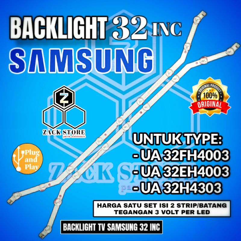 BACKLIGHT TV LED SAMSUNG 32 INC UA32FH4003R UA32EH4003R UA 32H4303 BL SAMSUNG 1 SET 2BATANG - 3 VOL