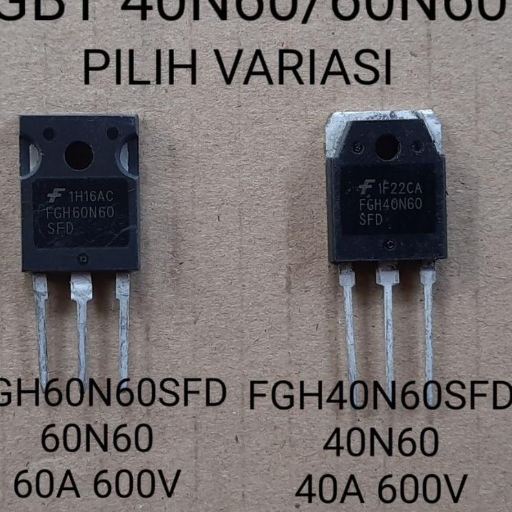 Terbaru IGBT FGH60N60SFD ● FGH40N60SFD ~> 40N60 60N60 40N60SFD FGH 40N60 FGH40N60 SFD FGH 60N60 SFD 