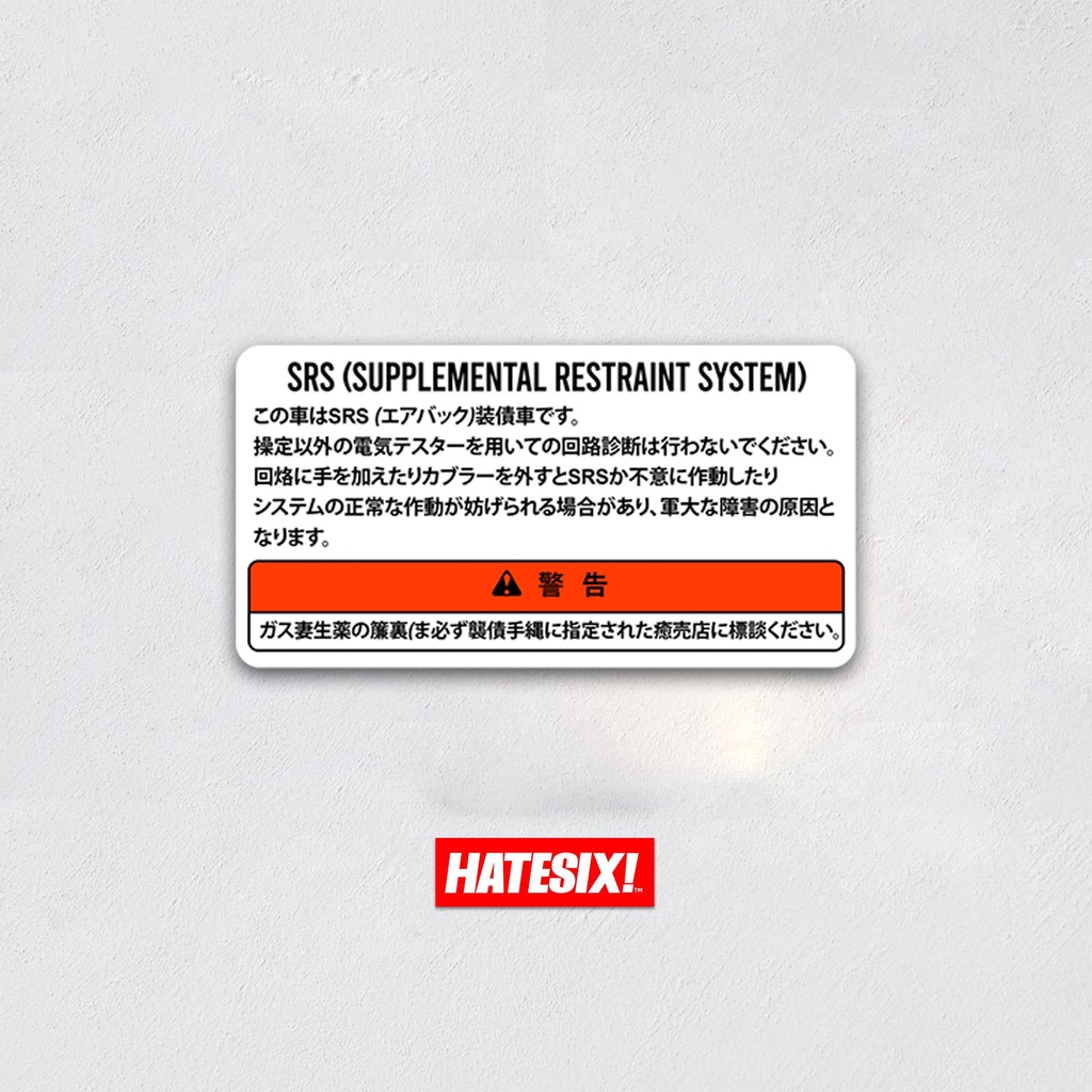 Sticker Stiker SRS Supplemental Restraint System JDM Hatesix