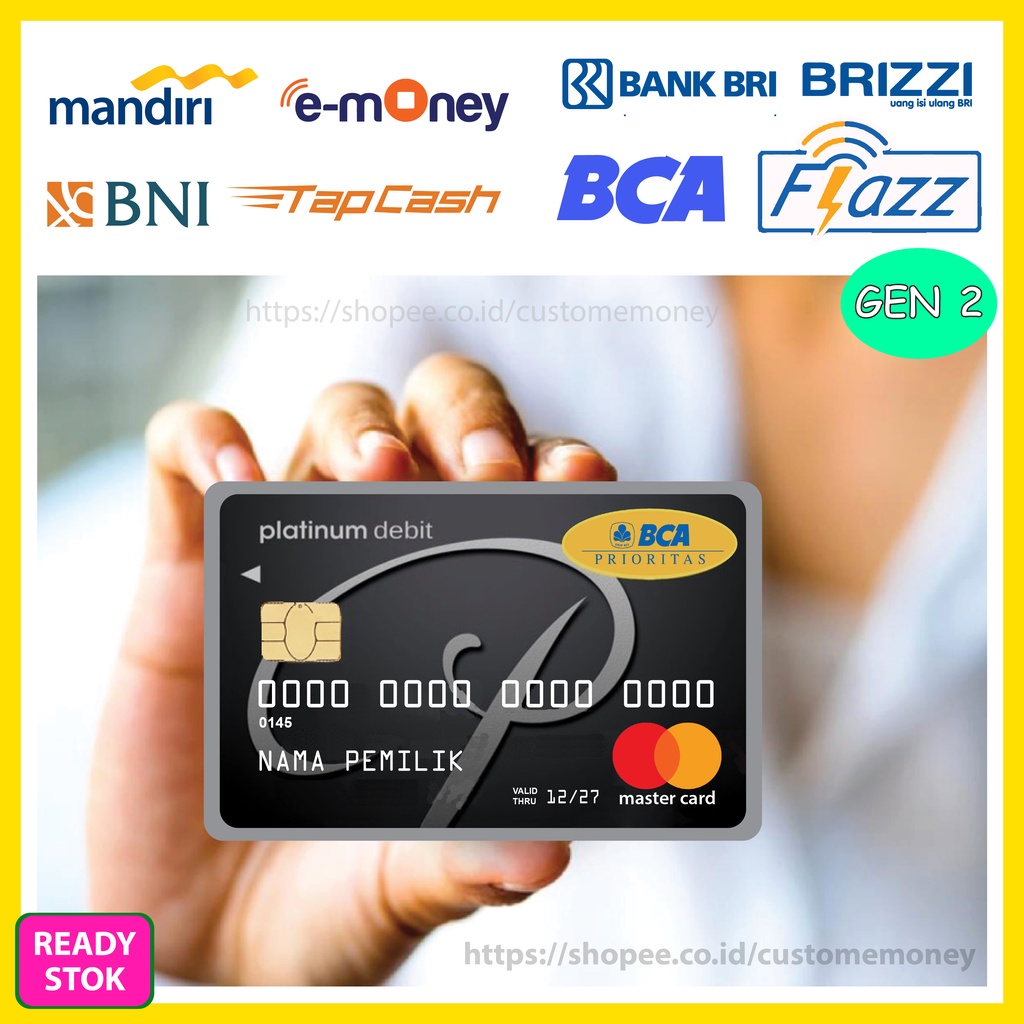 KARTU EMONEY DESIGN BCA PRIORITAS KARTU ETOLL E-MONEY MANDIRI FLAZZ GEN 2 TAPCASH BRIZZI - 1 SISI
