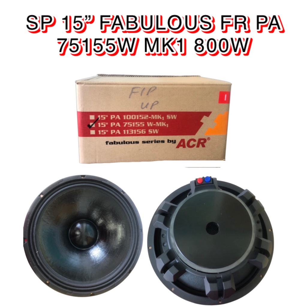 SPEAKER 15 INCH FABULOUS FR PA  75155W MK1 800W