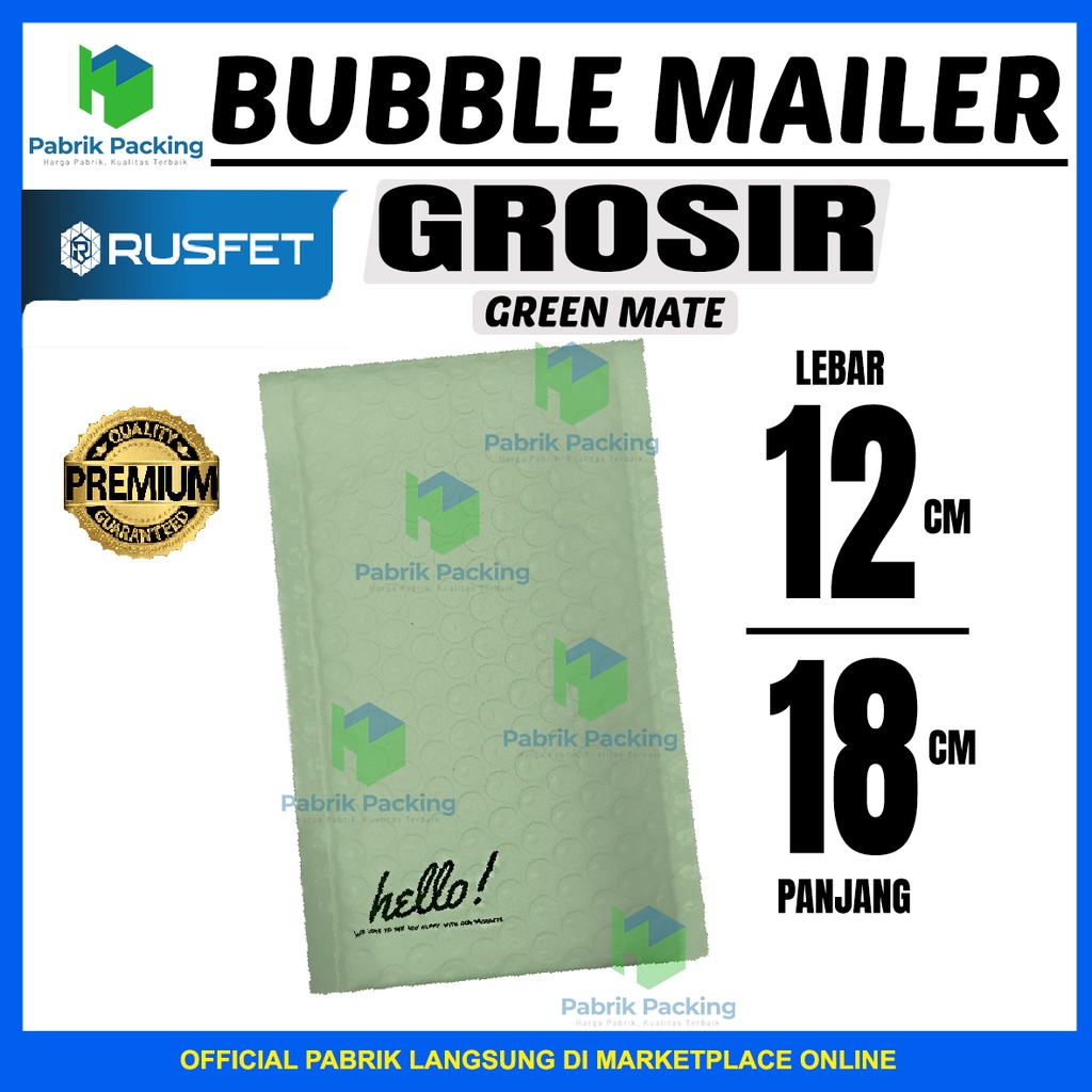 

Envelop Amplop Bubble Mailer Packing Bubble Rusfet Green 12x18