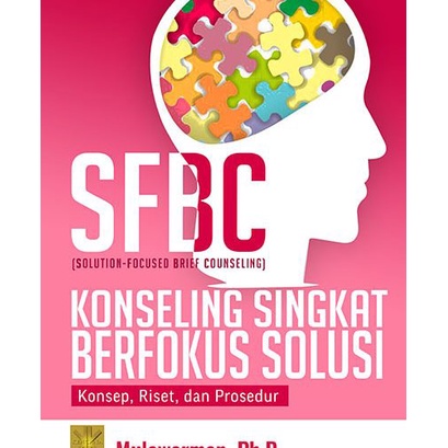 KONSELING SINGKAT BERFOKUS SOLUSI ( SFBC ) - Mulawarman, Ph.D.#PRENADA
