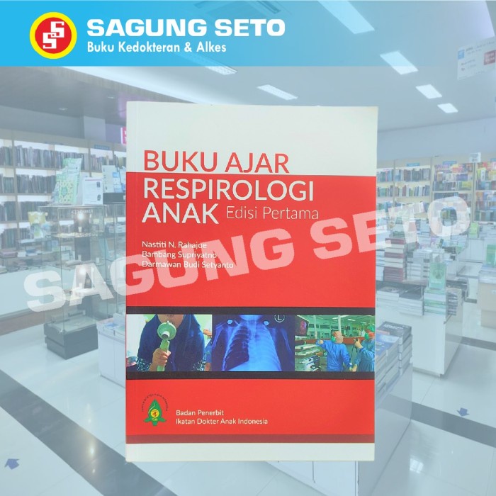 BUKU AJAR RESPIROLOGI ANAK EDISI 1