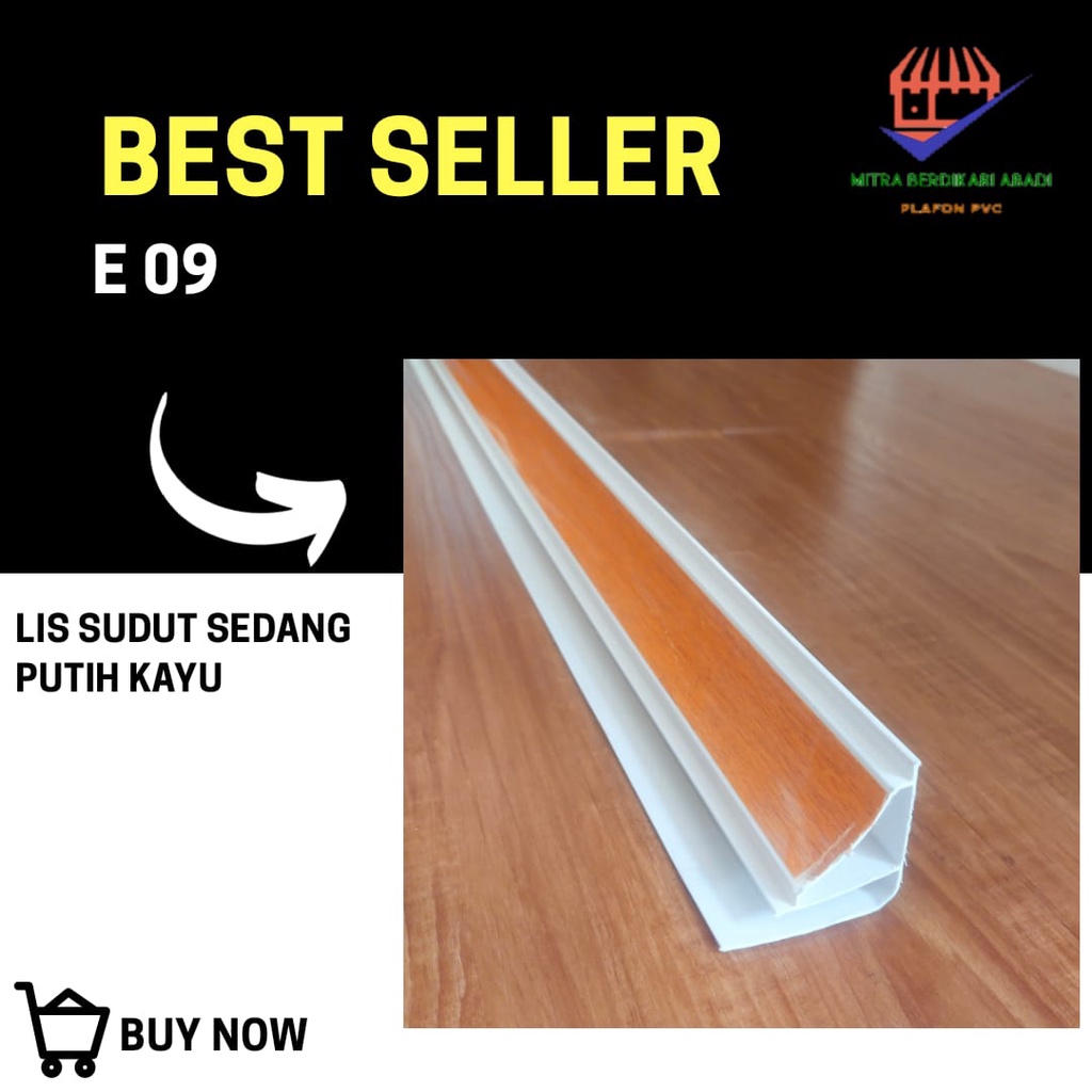 LIS SUDUT Plafon PVC Motif Kayu Putih E 09, KUALITAS TERBAIK