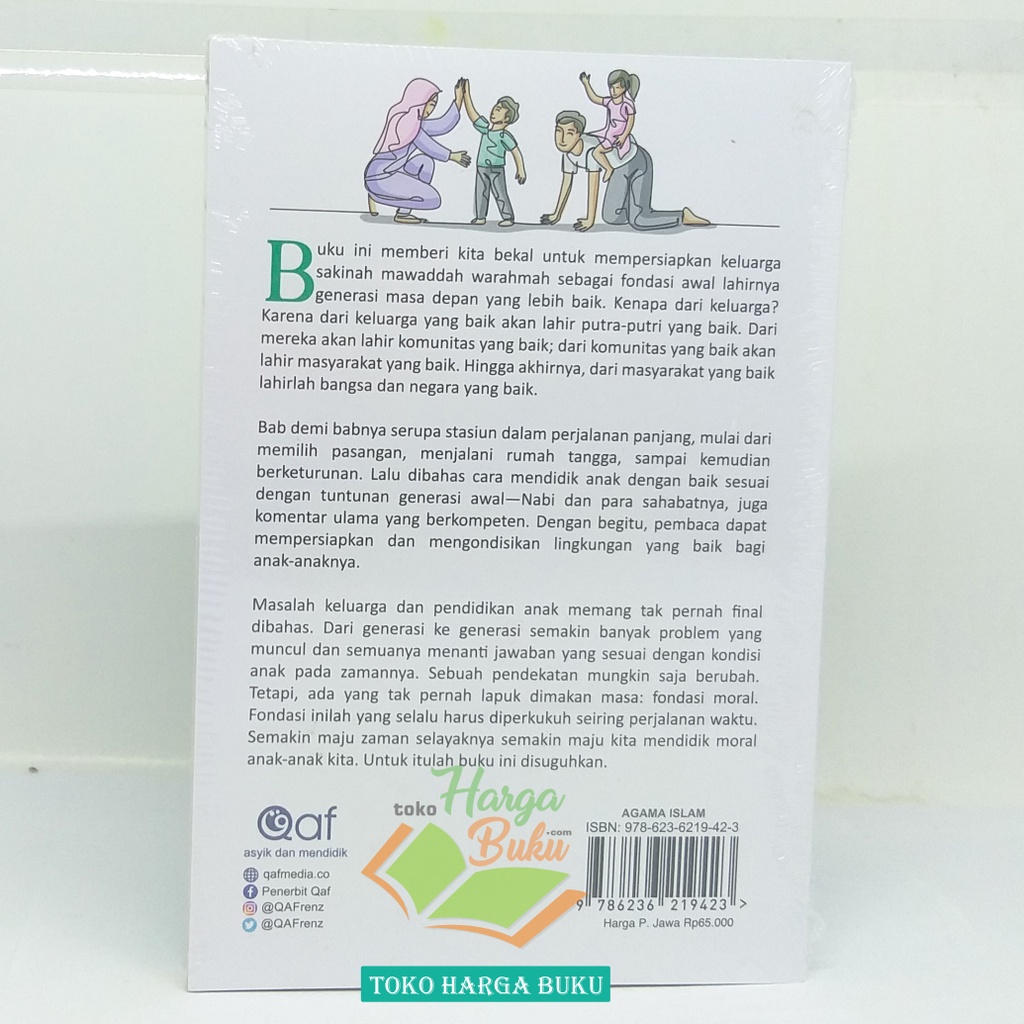 Buku Saku Keluarga Berkah Bimbingan Islam Mulai Pranikah Hingga Mendidik Anak Sebagai Generasi Bermoral Penerbit Qaf