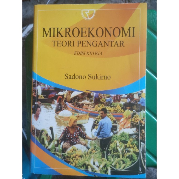 

PENGANTAR TEORI MIKROEKONOMI SADONO SUKIRNO