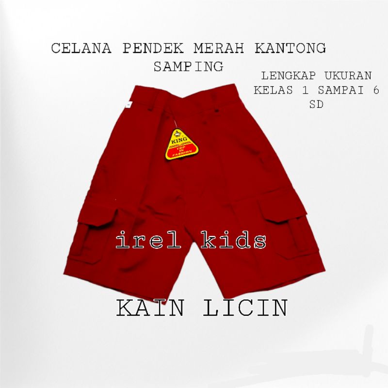 Celana Pendek Merah Kantong Samping Kain Licin Lengkap Ukuran Kelas 1 SAMPAI 6 SD