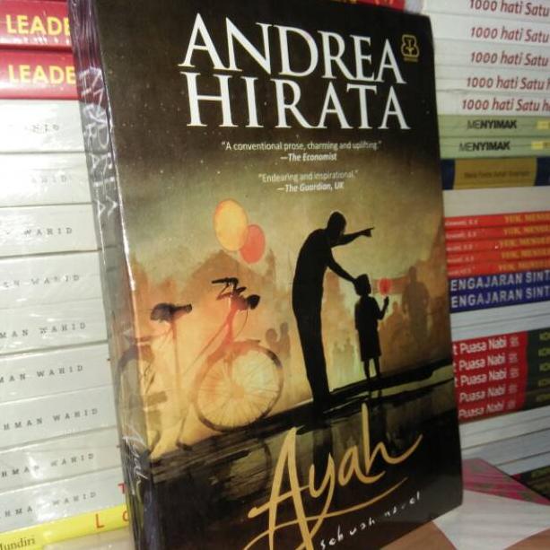 Ayah sebuah novel Andrea Hirata ▪ GAB.19Ja23ᴼ