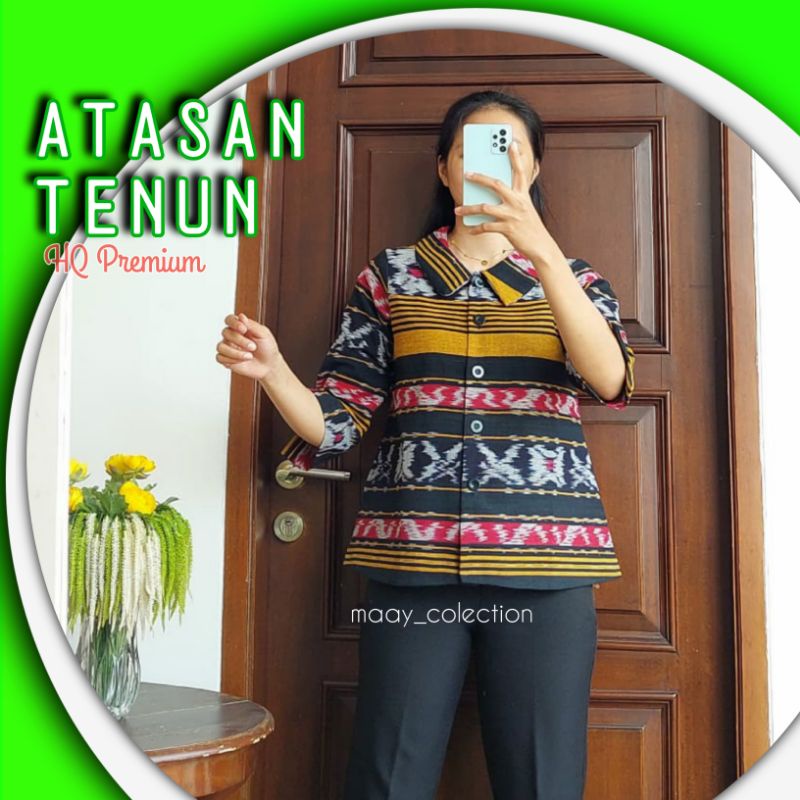 ATASAN TENUN JEPARA WANITA / BLOUSE TENUN JEPARA WANITA ETNIK / BAJU ATASAN TENUN JEPARA NTT / BLUS 