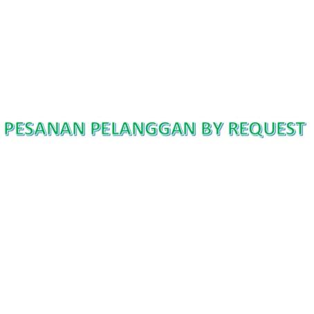 

Oke Price DUS PESANAN PELANGGAN BY REQUEST D94;