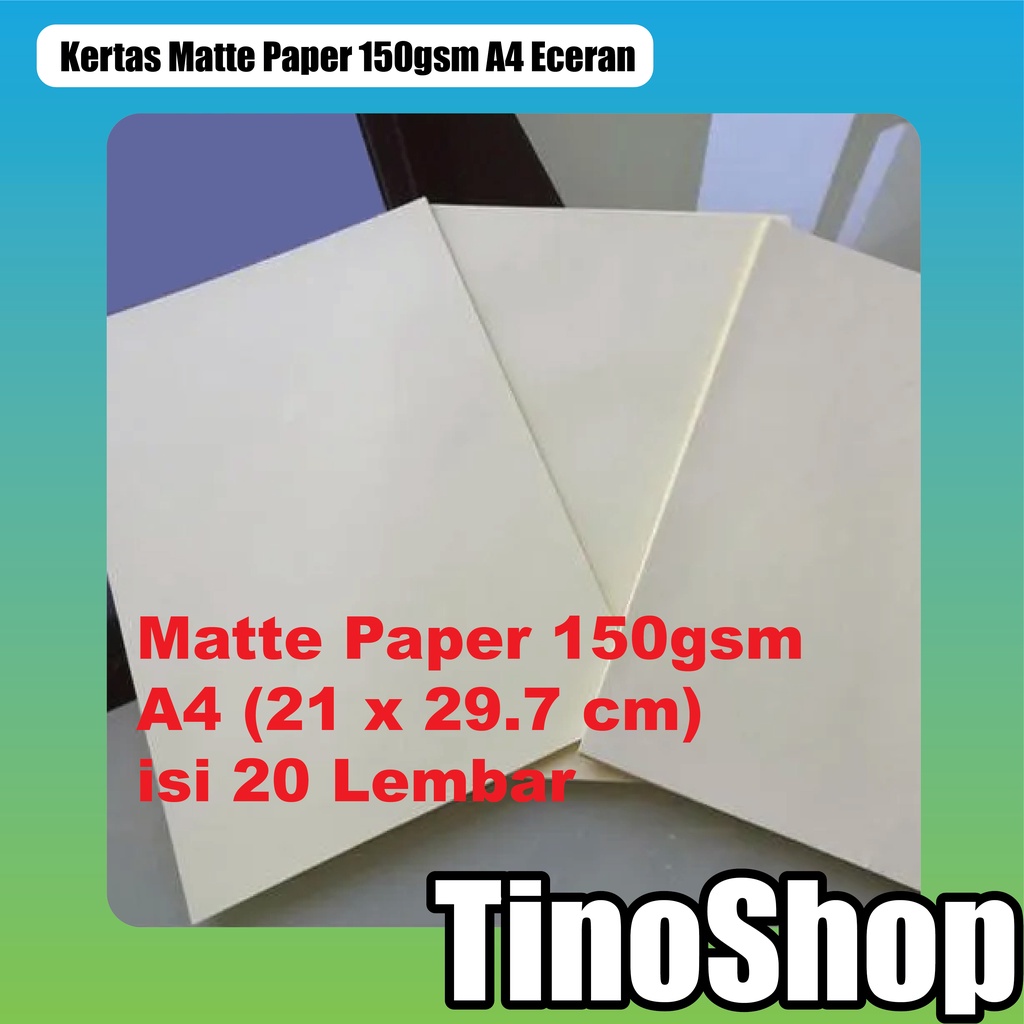 Jual Kertas Matte Paper 150gsm A4 Eceran / Kertas Print Matte Paper / isi 20 lembar