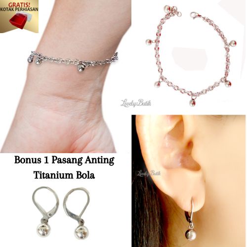 Gelang Tangan Titanium anti karat Wanita Bola Krincingan Bonus 1 Pasang Anting Bola - Lovelybutik