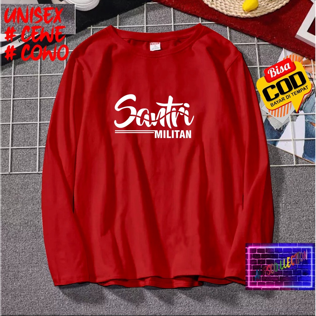 COD/ KAOS SANTRI MILITAN LENGAN PANJANG/KAOS KEKINIAN//KAOS DAKWAH ISLAM/KAOS SANTRI SANTRIWATI/KAOS HITS 2023/KAOS ISLAM PESANTREN /KAOS PRIA  DAN WANITA