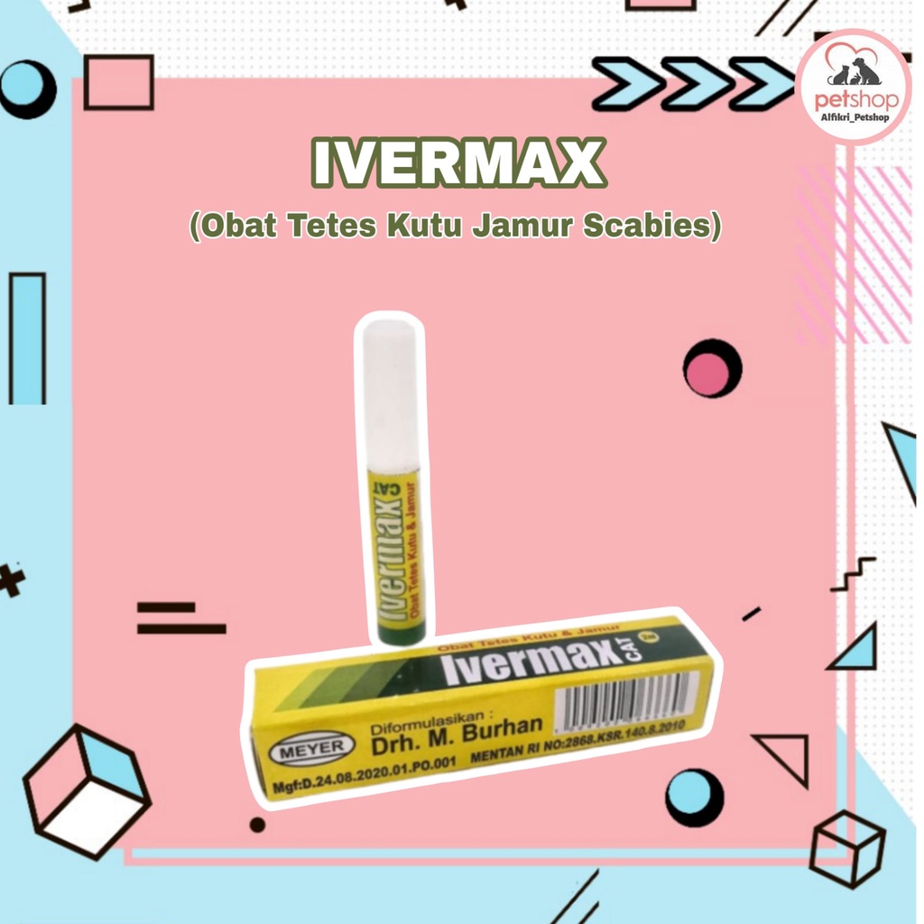 Obat Tetes Kutu Jamur Scabies Kucing & Anjing - IVERMAX