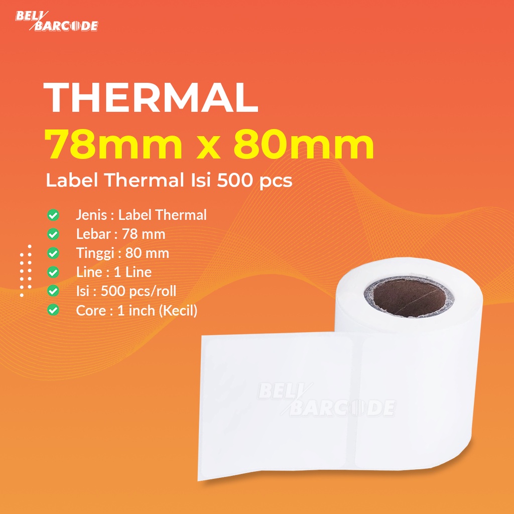 LABEL BARCODE THERMAL 78X80 | 78 X 80 | 78mm X 80mm @500 XPrinter XP360