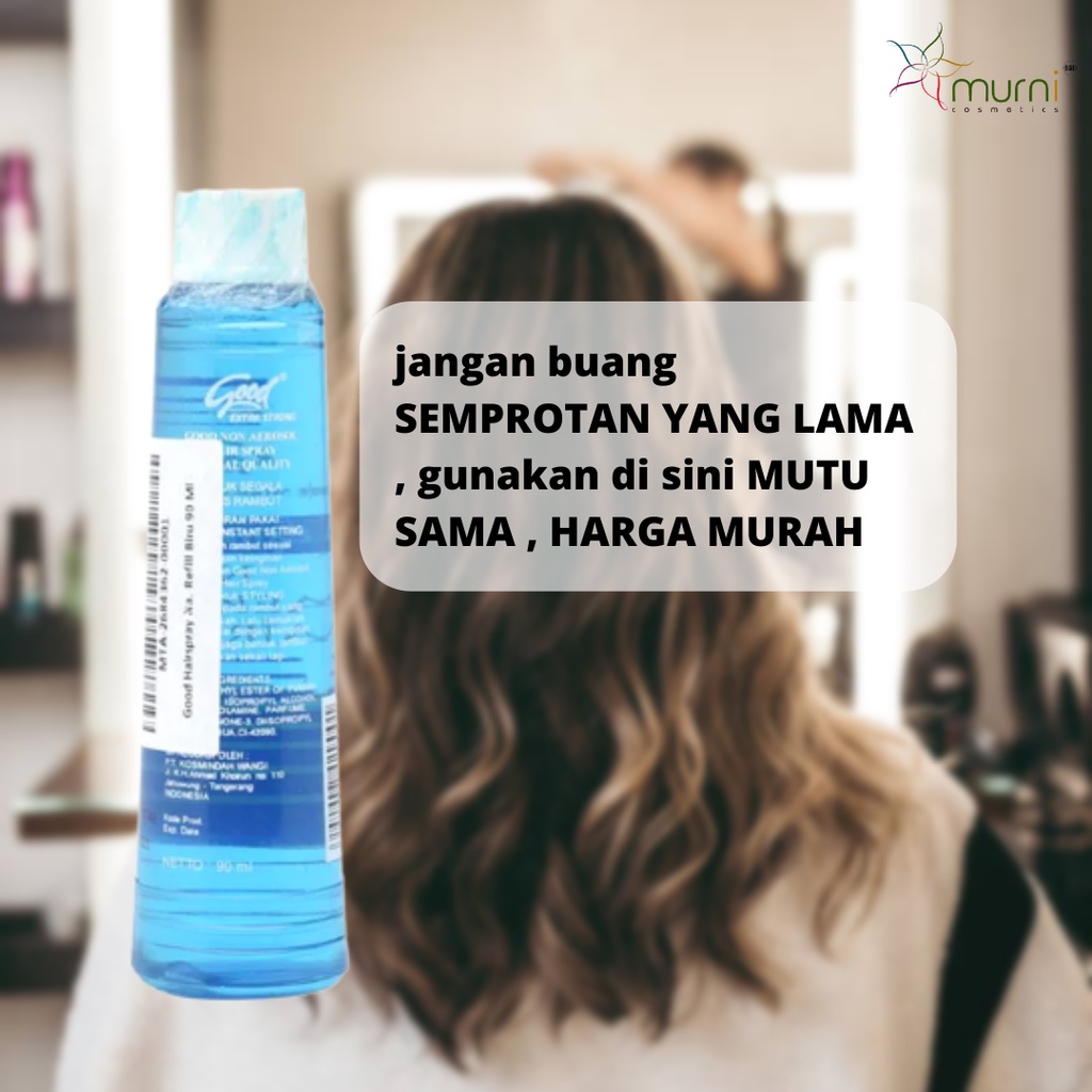 GOOD HAIR SPRAY NA 90ML REFILL BIRU