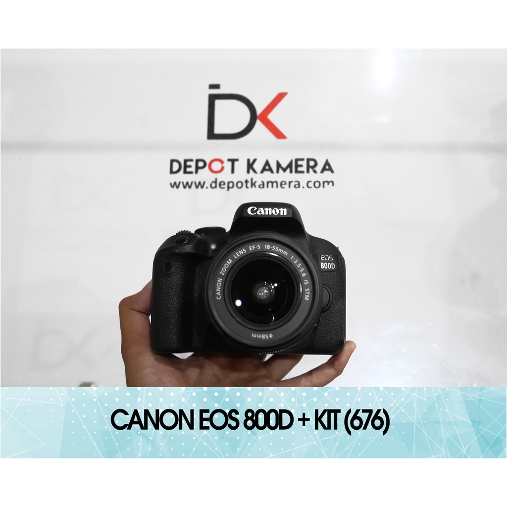 ( DEPOT KAMERA ) SECOND - Kamera Canon eos 800D plus kit 18-55mm kode 676