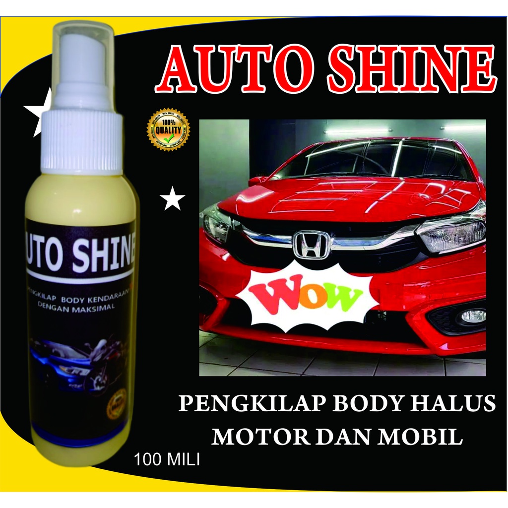 AUTO SHINE SPREY 100 ML / PENGKILAP BODY MOTOR / PERAWATAN KENDARAAN / PERAWATAN BODY MOTOR