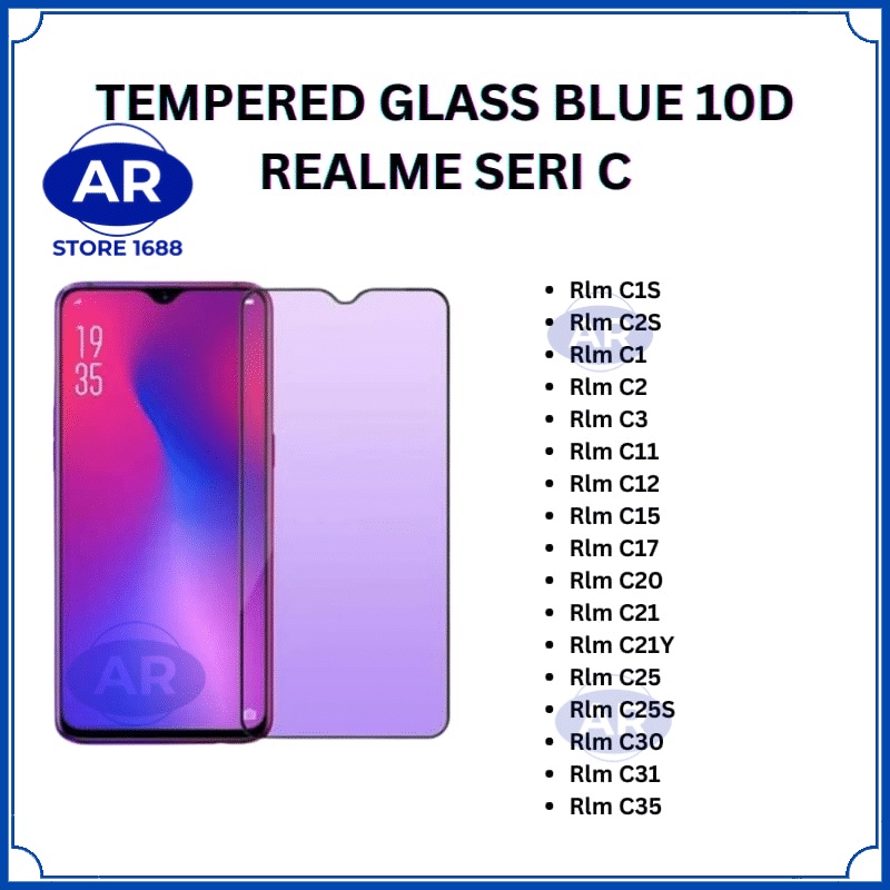 AR-TEMPERED GLASS 10D BLUE ANTIGORES KACA KOMPATIBEL REALME C1S/C2S/C1/C2/C3/C11/C12/C15/C17/C20/C21/C21Y/C25/C25S/C30/C31C35