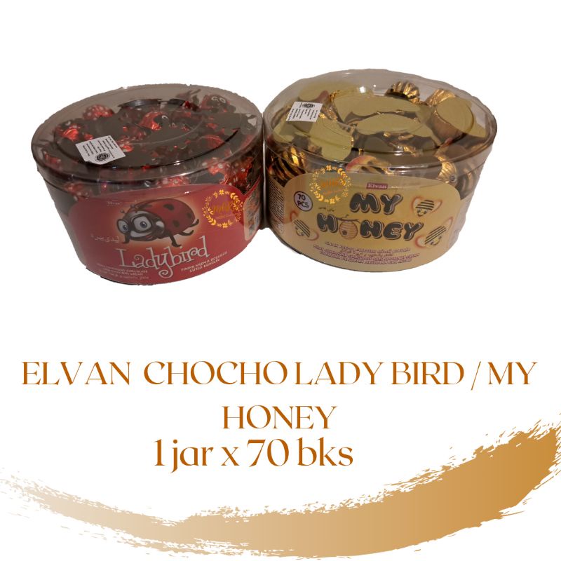 Elvan Chocolate  Lady  Bird / My Honey 1 jar isi 70 pcs