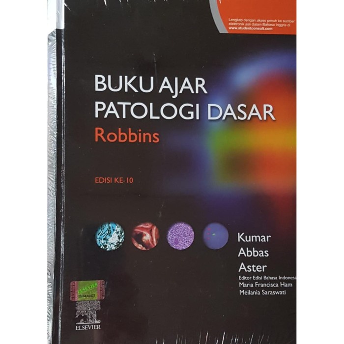 

[ ORIGINAL ] Buku Ajar Patologi Dasar Robbins Edisi 10