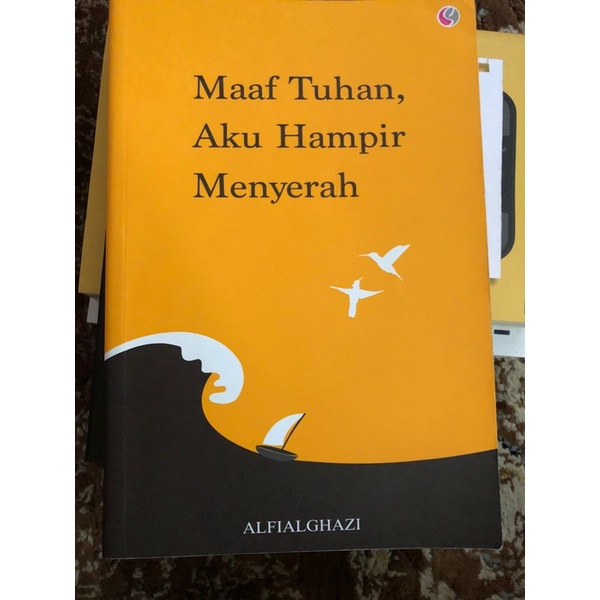 maaf tuhan aku hampir menyerah