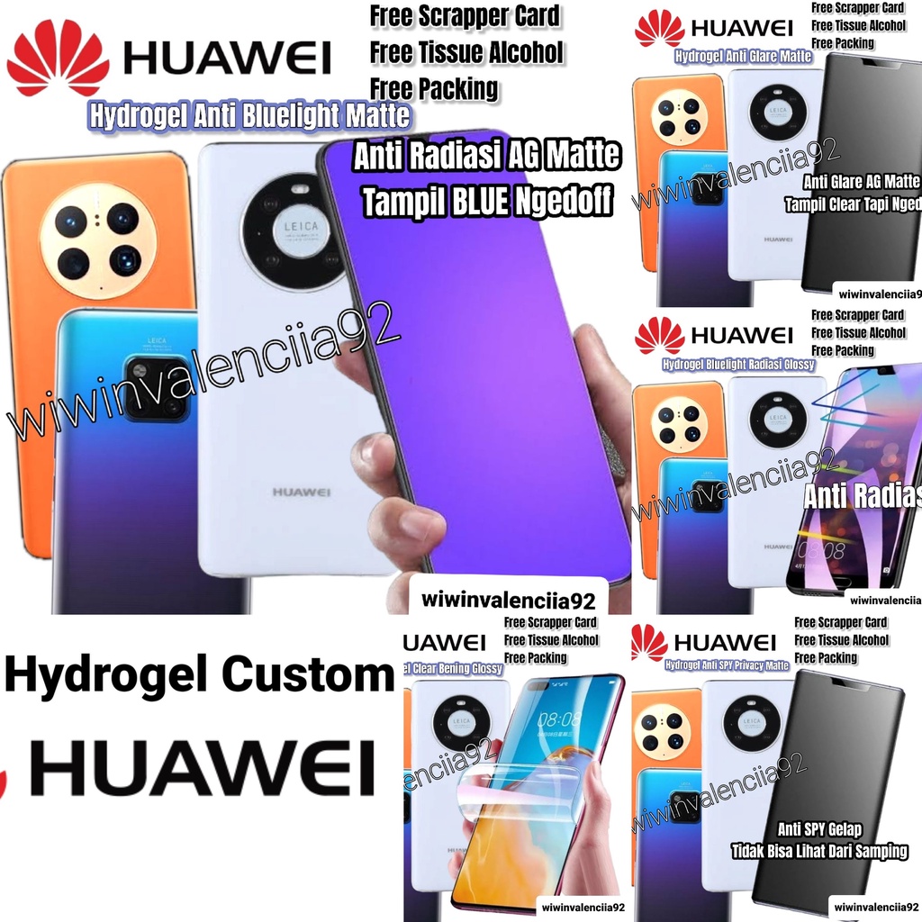 Hydrogel CUSTOM Huawei MATE 50 50Pro 40 40Pro+ 40 PRO 30 30Pro 20 Hidrogel TPU Clear-Bening/Glossy/Bluelight Glosy/Blue Light Matte/Anti Glare-Minyak-Mate Doff/Anti SPY Privacy-TPU Film Lapisan Liquid Glass nano-Black-Hitam/Full Cover Coveragel -NFC 5G 4G