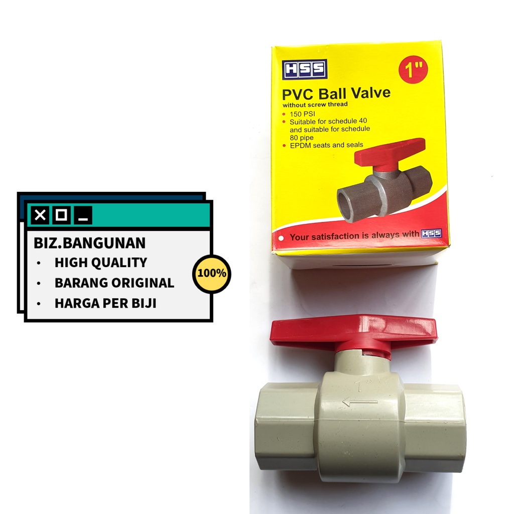 BALL VALVE PVC HSS 1&quot; INCH - BALLVALVE STOP KRAN PLASTIK 1 IN