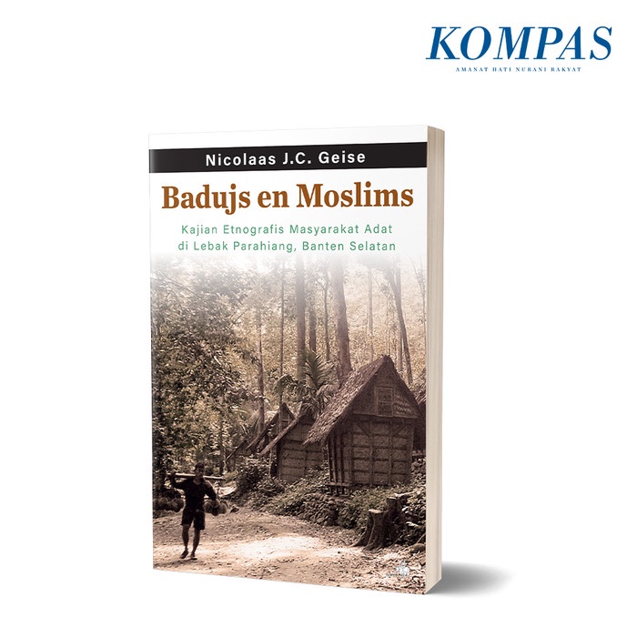 

Badujs en Moslims-Kajian Etnografis Masyarakat Adat di Lebak Parahiang