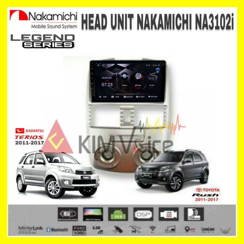 Head Unit Android Nakamichi 9 inch OEM Rush / Terios 2007-2018