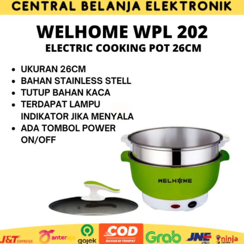 Panci elektrik Welhome WPL 202 / panci serbaguna welhome 3in1 / cooking pot steamer