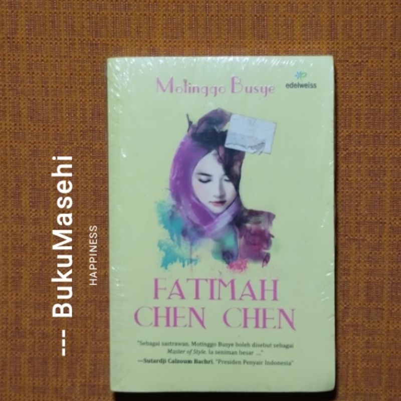FATIMAH CHEN CHEN-- Motinggo Busye